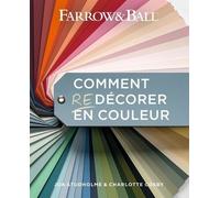 Comment Redécorer En Couleur - Farrow&ball