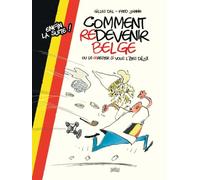 Comment Redevenir Belge Ou Le Rerester Si Vous L'êtes Déjà