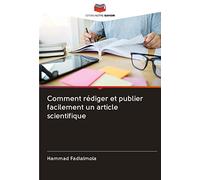 Comment rédiger et publier facilement un article scientifique