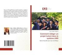 Comment Rédiger Un Projet Tutoré Dans Le Système Lmd
