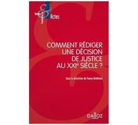 Comment Rédiger Une Décision De Justice Au Xxie Siècle ?