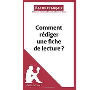Comment rédiger une fiche de lecture? (Bac de français): Méthodologie lycée - Réussir le bac de français