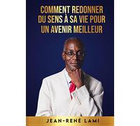 Comment redonner du sens à sa vie pour un avenir meilleur