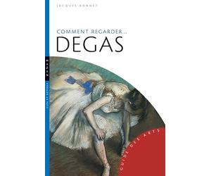 Comment regarder Degas
