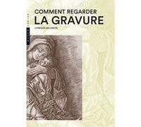 Comment regarder la gravure