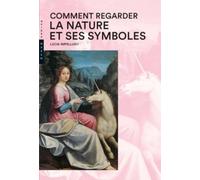Comment Regarder La Nature Et Ses Symboles
