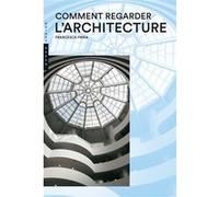 Comment regarder l'architecture Francesca Prina (Auteur)