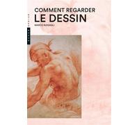Comment regarder le dessin - Marco Bussagli - Hazan Eds - broché - Guide