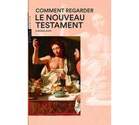Comment regarder le Nouveau Testament