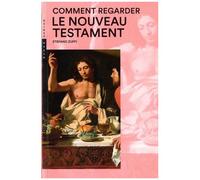 Comment Regarder Le Nouveau Testament