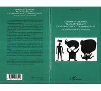 Comment rendre plus attrayant l'enseignement traditionnel De la maternelle à la terminale - Jean Sauvy - L'harmattan - broché - Etude