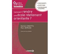Comment rendre une école réellement orientante ?