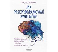 Comment reprogrammer votre cerveau