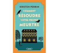 Comment résoudre votre propre meurtre - Nouveauté 2024, un cosy crime anglais au succès mondial !: Les enquêtes de Castle Knoll