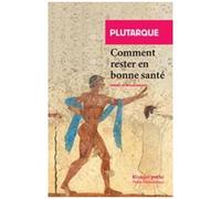 Comment Rester En Bonne Santé