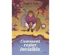 Comment rester invisible - Maggie C. Rudd - Seuil Jeunesse - broché - Roman junior