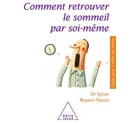 Sylvie Royant-Parola – Comment retrouver le sommeil par soi-même