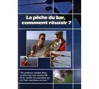 Comment réussir la pêche du bar E