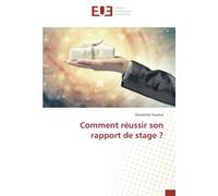 Comment réussir son rapport de stage ?