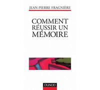 Comment réussir un mémoire