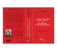 Comment réussir une alliance en recherche et développement - Caroline Mothe - L'harmattan - broché - Livre