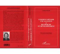 Comment réussir une alliance en recherche et développement - Caroline Mothe - L'harmattan - broché - Livre