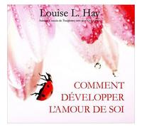 Comment S'aimer Soi-Même