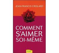 Comment S'aimer Soi-Même