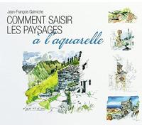 Comment saisir les paysages à l'aquarelle