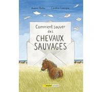 Comment sauver des chevaux sauvages