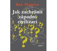 Comment sauver la civilisation occidentale