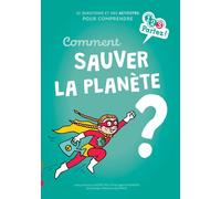Comment sauver la Planète ? - Patricia Laporte-Muller - Gulf Stream - broché - Document jeunesse