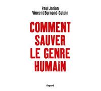 Comment sauver le genre humain