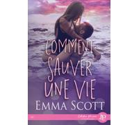 Comment sauver une vie