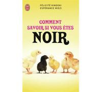 Comment savoir si vous êtes noir ? - Espérance Miezi - J'ai Lu - Poche - Anthologie
