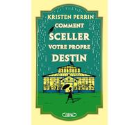 Comment sceller votre propre destin