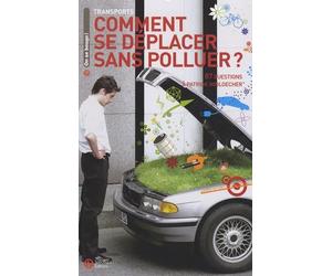 Comment se déplacer sans polluer ?: 87 questions à Patrick Widloecher