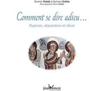 Comment se dire adieu n°280 Rosette Poletti (Auteur)