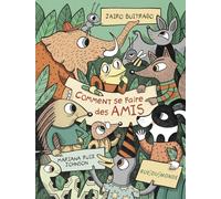 Comment se faire des amis