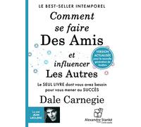 Comment se faire des amis et influencer les autres