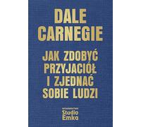 Comment se faire des amis et séduire les gens - Dale Carnegie (Ratgeber auf Polnisch)