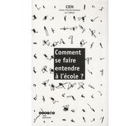 Comment Se Faire Entendre À L'école ?