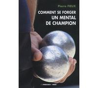 Comment se forger un mental de champion