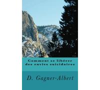 Comment se libérer des envies suicidaires