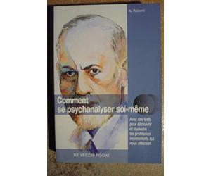 Comment Se Psychanalyser Soi-Meme