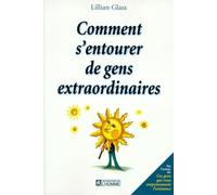 Comment s'entourer de gens extraordinaires ?