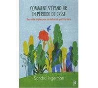 Comment s'épanouir en période de crise