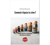 Comment s'épuise le crime ? - Valerian Benazeth - Champ Social Eds Du - broché - Essai