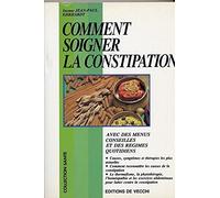Comment soigner la constipation