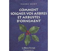 Comment soigner vos arbres et arbustes d'ornement